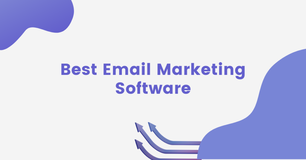 Best Email Marketing Software: An Honest Comparison