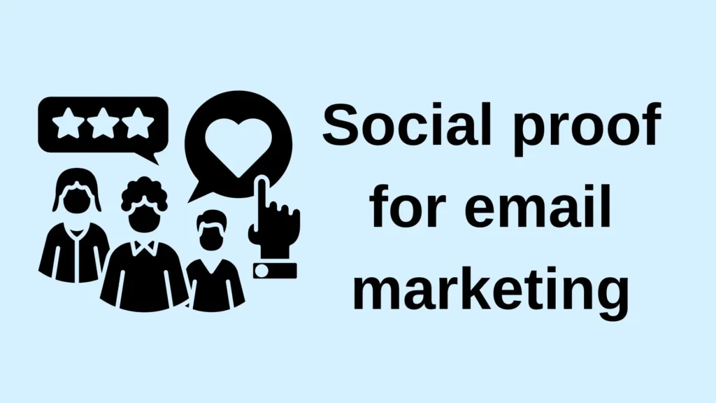 Social proof for email marketing