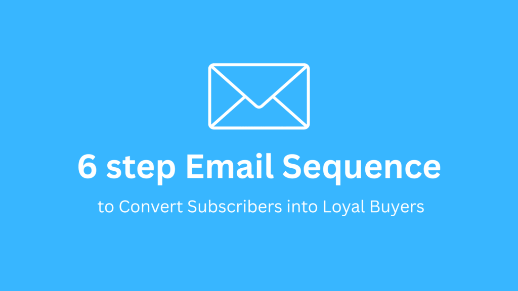 email sequence to convert subscriber to buyer